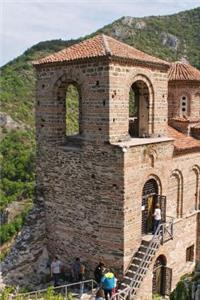 Asenovgrad Castle in Bulgaria Journal