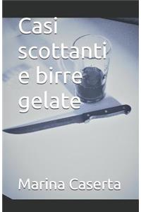 Casi Scottanti E Birre Gelate