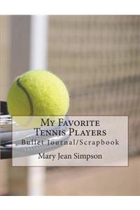 My Favorite Tennis Players