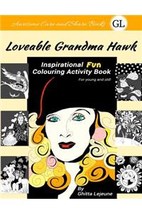 Loveable Grandma Hawk