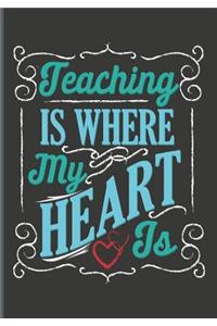 Teaching Is Where My Heart Is