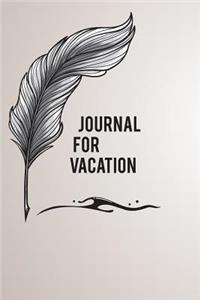 Journal For Vacation