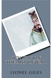 Sun Tzu on the Art of War