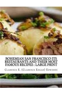Bohemian San Francisco Its restaurants and their most famous recipes