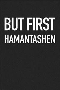 But First Hamantashen