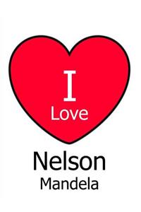 I Love Nelson Mandela