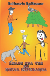 Erase una vez en Nueva Esperanza