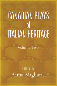 Canadian Plays of Italian Heritage