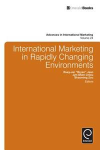 International Marketing in Rapidly Changing Environments