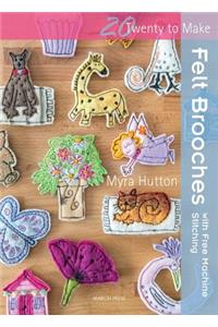 Felt Brooches with Free-Machine Stitching