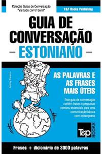 Guia de Conversação Português-Estoniano e vocabulário temático 3000 palavras
