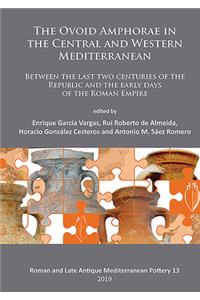 Ovoid Amphorae in the Central and Western Mediterranean