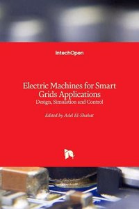 Electric Machines for Smart Grids Applications