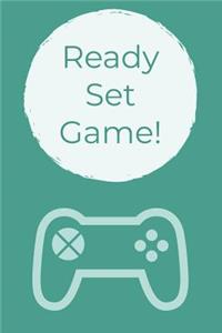 Ready Set Game!