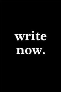 Write Now. Journal White on Black Design