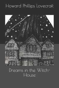 Dreams in the Witch-House