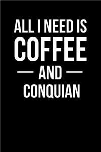 All I Need Is Coffee and Conquian