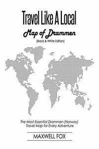 Travel Like a Local - Map of Drammen (Black and White Edition)