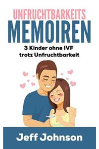 Unfruchtbarkeits-Memoiren