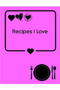 Recipes I Love