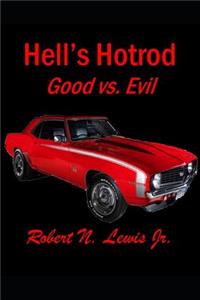 Hell's Hotrod: Good vs. Evil