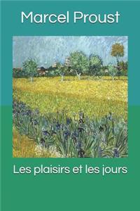Les plaisirs et les jours