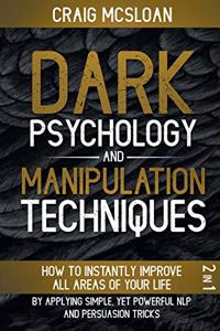 Dark Psychology And Manipulation Techniques