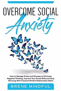 Overcome Social Anxiety