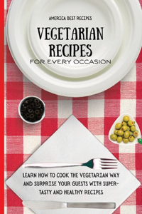 Vegetarian Recipes for Every Occasion