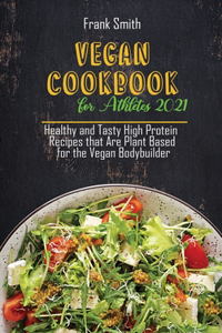 Vegan Cookbook for Athletes 2021