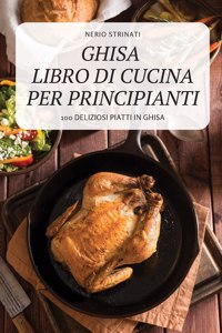 Ghisa Libro Di Cucina Per Principianti