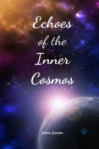 Echoes of the Inner Cosmos