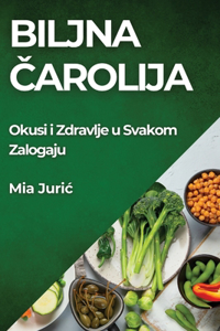 Biljna Čarolija