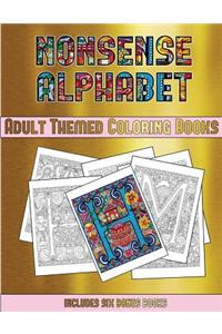 Adult Themed Coloring Books (Nonsense Alphabet)