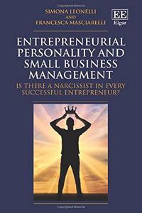 Entrepreneurial Personality and Small Business Management