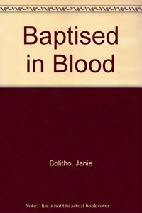 Baptised in Blood