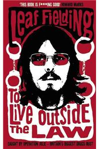 To Live Outside the Law