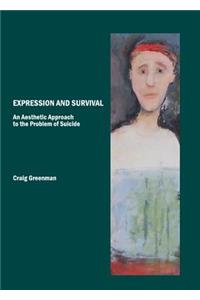 Expression and Survival: An Aesthetic Approach to the Problem of Suicide