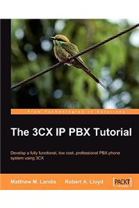 3cx IP Pbx Tutorial