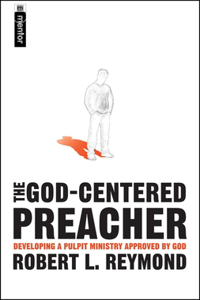 God-Centered Preacher