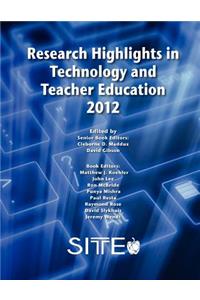 Research Highlights in Technology and Teacher Education 2012