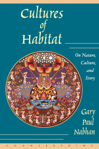 Cultures of Habitat: On Nature, Culture, and Story