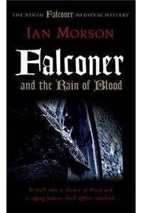 Falconer and the Rain of Blood