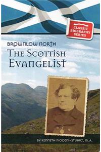 Brownlow North: Story of His Life and Work