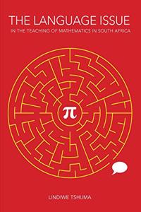 Language Issue in the Teaching of Mathematics in South Africa