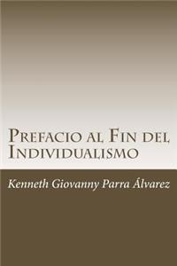 Prefacio al Fin del Individualismo