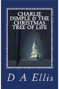 Charlie Dimple & the Christmas Tree of Life
