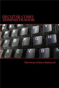 Ejecutar Como Administrador