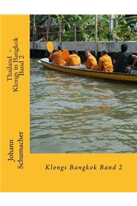 Thailand - Klongs in Bangkok Band 2