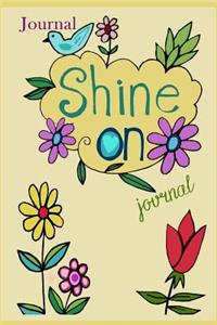Journal Shine on